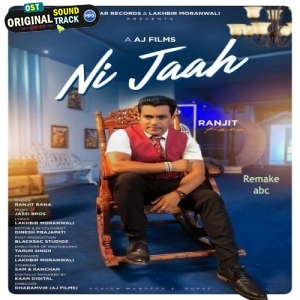 Ni Jaah - Ranjit Rana