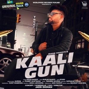 Kaali Gun - Maan Raikoti