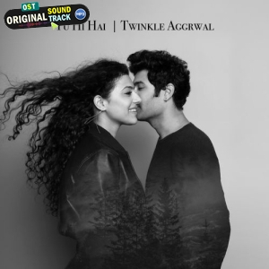 Tu HI Hai - Twinkle Aggrwal