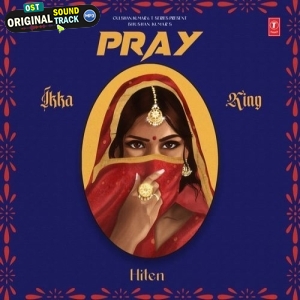 Pray - Ikka, King