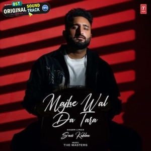 Majhe Wal Da Tara - Savi Kahlon