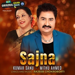 Sajna Ft. Kumar Sanu