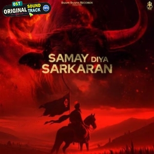 Samay Diya Sarkaran - Manjit Singh Sohi