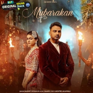 Mubarakan - Bannet Dosanjh