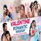 Valentine Romantic Mashup Remix 2025 Papul