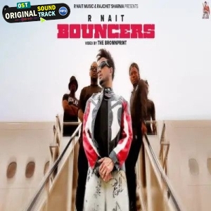 Bouncers - R Nait