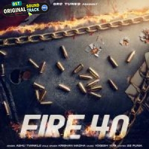 Fire 40 - Ashu Twinkle, Krishan Madha