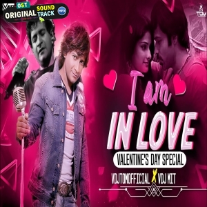 I Am In Love (Valentine REMIX) VDJ TOM X VDJ MIT