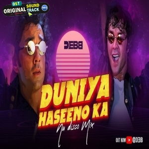 Duniya Haseeno Ka Mela (Nu Disco Remix) by Debb