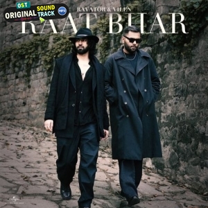 Raat Bhar - Vilen, Ravator