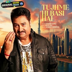 Tujhme Hi Basi Hai - Kumar Sanu