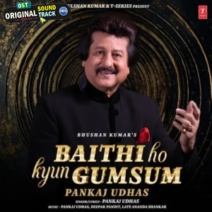 Baithi Ho Kyun Gumsum - Pankaj Udhas