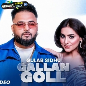 Gallan Goll - Gulab Sidhu