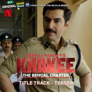 Khakee (Title Track Teaser)