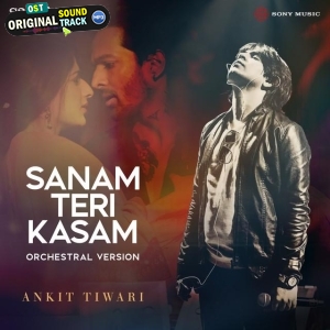 Sanam Teri Kasam (Orchestral Version)