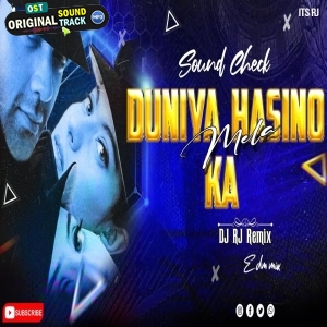 Duniya Haseeno Ka Mela Club Mix - DJ RJ REMIX