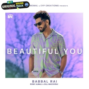 Beautiful You - Babbal Rai