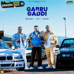 Gabru Te Gaddi - Preet Brar