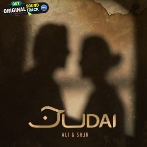 Judaai - Ali And Shjr
