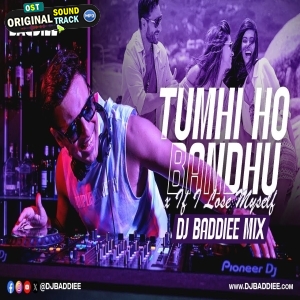 Tumhi Ho Bandhu X If I Lose Myself DJ Baddiee Mix