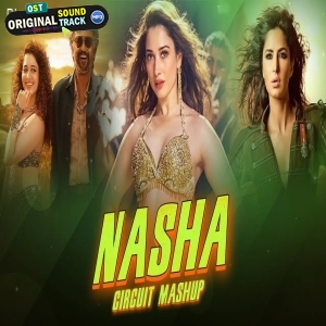 Annatha Parthiya x Nasha x Afghan Jalebi Circuit Dance Mashup DJ Dalal