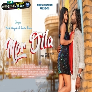 Mor Dila - Vivek Nayak , Anita Bara