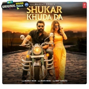 Shukar Khuda Da - Mannat Noor