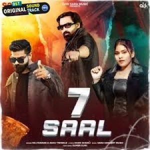 7 Saal - Raj Mawar, Ashu Twinkle