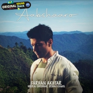 Aabshaaro - Neeraj Shridhar, Farhan Akhtar