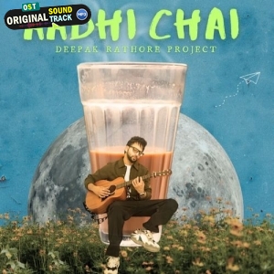 Aadhi Chai - Deepak Rathore Project