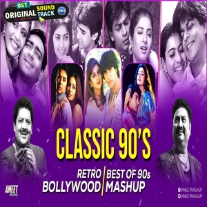 Classic 90s Love Mashup Remix AMEET