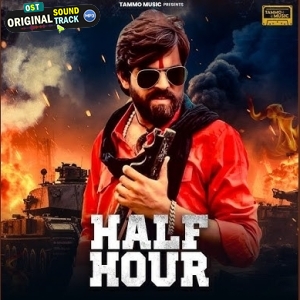 HALF HOUR - Masoom Sharma