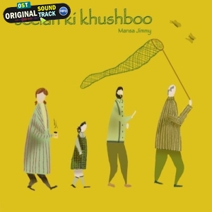 Seelan Ki Khushboo - Mansa Jimmy