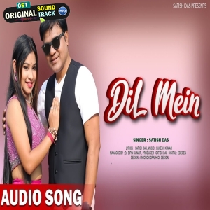 Dil Mein - Satish Das