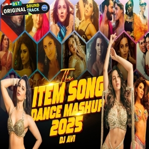 The Item Song Dance Mashup 2025 Dj Avi