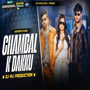 Chambal K Dakku Haryanvi Remix - Dj Mj Production