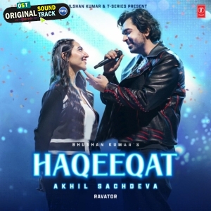 Haqeeqat - Akhil Sachdeva