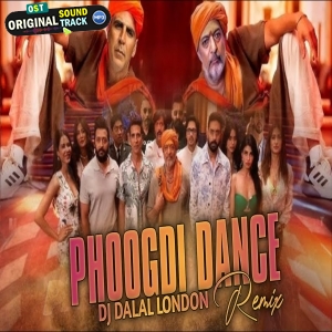 The Phoogdi Dance Vs Taambdi Chaamdi Remix DJ Dalal