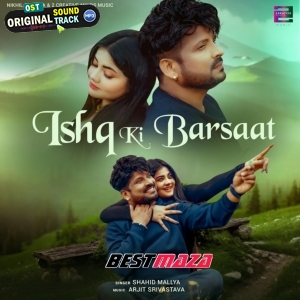 Ishq Ki Barsaat - Shahid Mallya