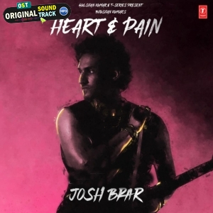 Heart and Pain - Josh Brar