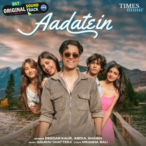 Aadatein - Deedar Kaur, Abdul Shaikh