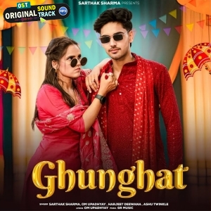 Ghunghat - Harjeet Deewana, Ashu Twinklemp3