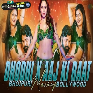 Aaj Ki Raat Vs Dhodi Se Shurwat Club Remix Dj Dalal London