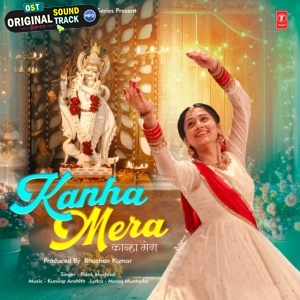 Kanha Mera - Palak Muchhal