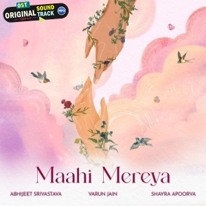 Maahi Mereya - Abhijeet Srivastava