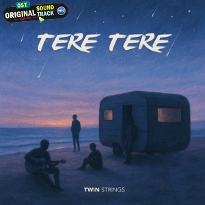 Tere Tere - Twin Strings