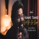 Humne Tumko Dil Ye De Diya - JalRaj