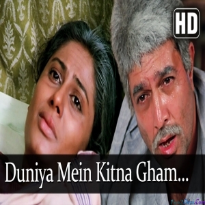 Duniya Main Kitna Gham