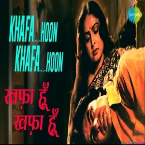 Kisi Baat Par Kisi Se Khafa Hun