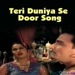 Teri Duniya Se Door (Zabak)